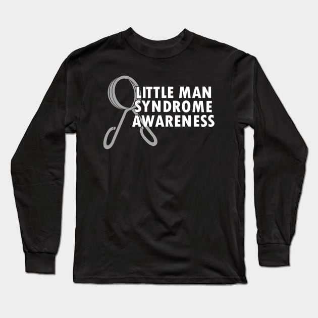 Little Man Syndrome Long Sleeve T-Shirt by mrfahrenheight